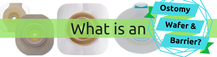 What is an Ostomy Wafer & Barrier?