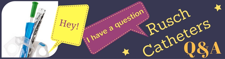 Rusch Catheter Questions and Answers Banner