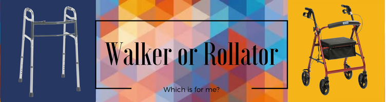 Walker vs Rollator