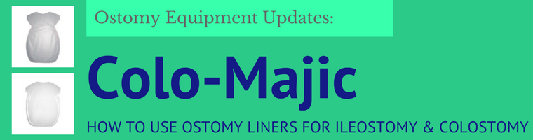Colo-Majic Ostomy Liners for Ileostomy and Colostomy