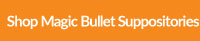 Shop Magic Bullet Suppositories