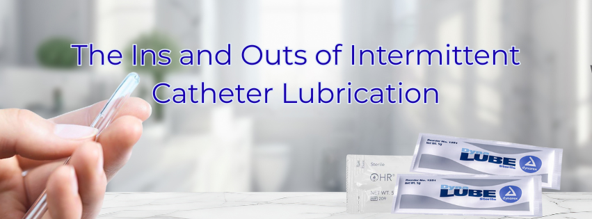 How to Lubricate a Catheter Lubricating catheters banner