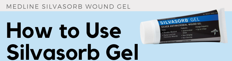 How to use Medline Silvasorb